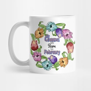 Queens Are Born In February Mug